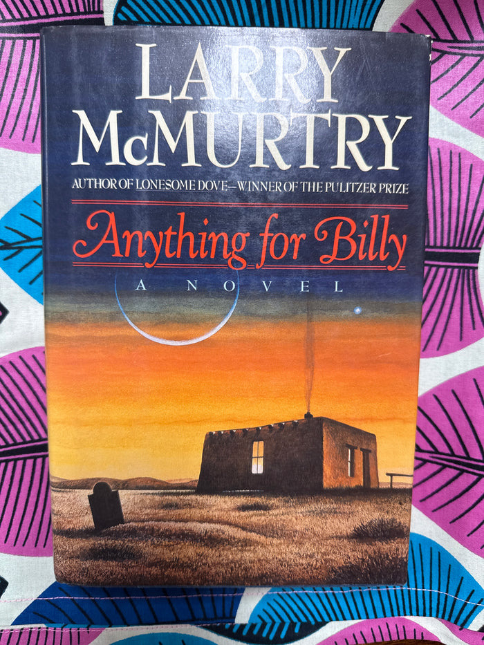 Anything for Billy by Larry McMurtry