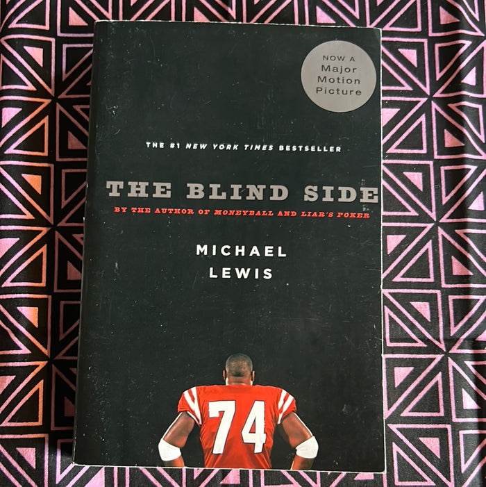 The Blind Side by Michael Lewis