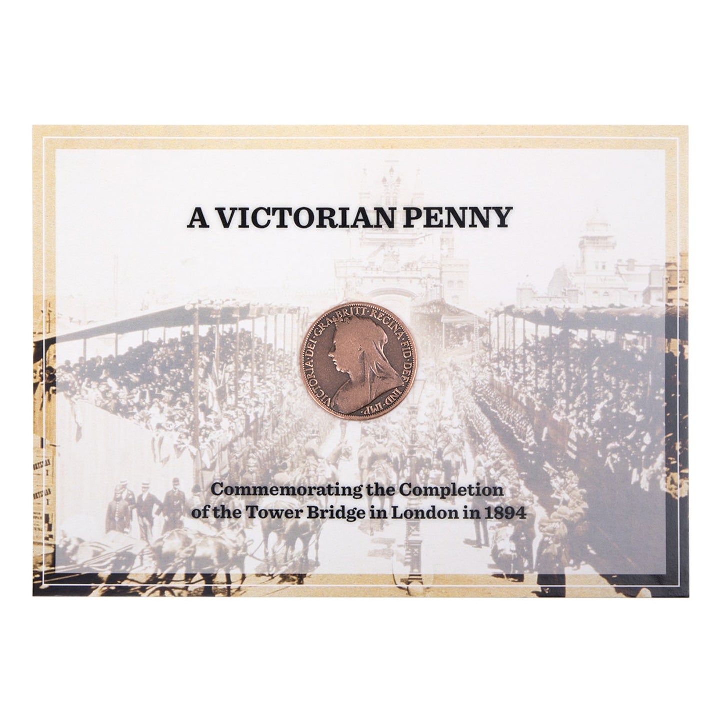 A Victorian Penny - Commemorating the Completion of Tower Bridge