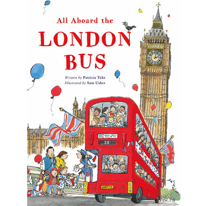All Aboard The London Bus Book bv Patricia Toht & Sam Usher