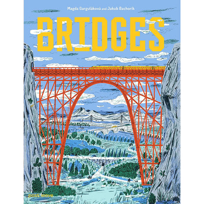 Bridges Book By Magda Gargulakova & Jakub Bachorik