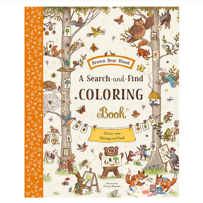 Brown Bear Wood: A Search-and-Find Coloring Book: Over 100 Things to find