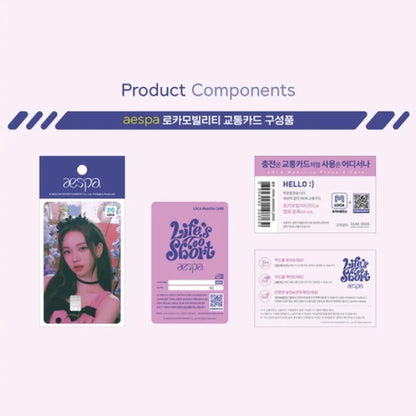 aespa - Life’s Too Short Locamobility Card