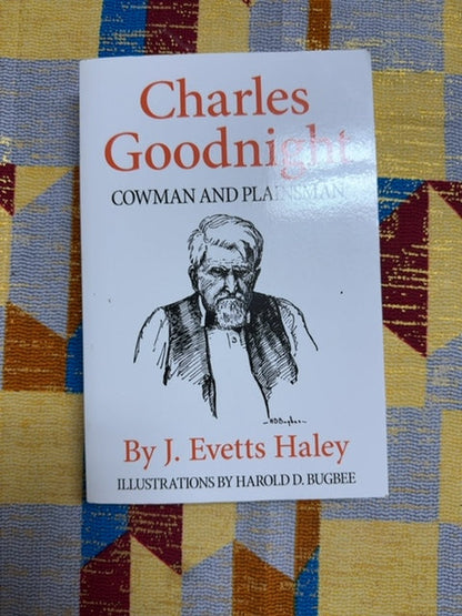 Charles Goodnight, Cowman and Plainsman front cover