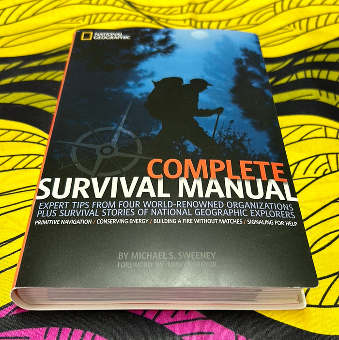Complete Survival Manual by Michael S. Sweeney