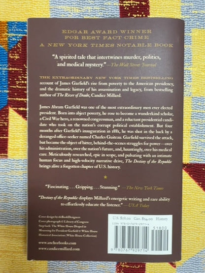 Destiny of the Republic: a Tale of Madness, Medicine and the Murder of a President back cover
