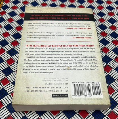 Mark Felt: The Man Who Brought Down the White House by Mark Felt and John Oâ€™Connor