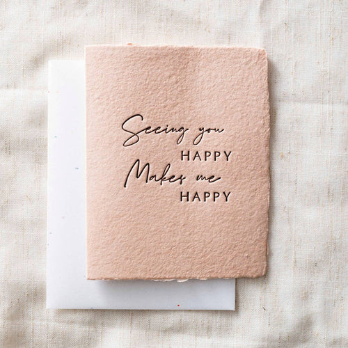 Seeing you happy-Greeting Card