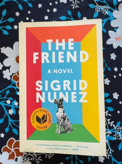 The Friend: a Novel front cover