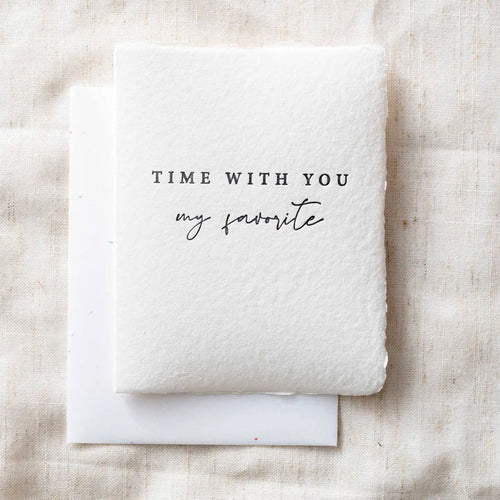 Time with you- Greeting Card